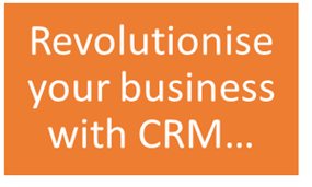 Get results and revolutionise with CRM